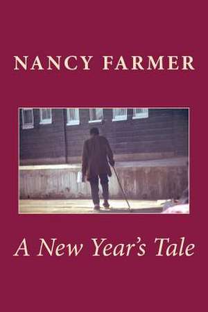 A New Year's Tale de Nancy Farmer