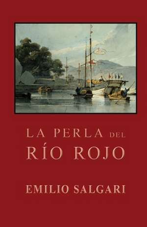 La Perla del Rio Rojo de Emilio Salgari