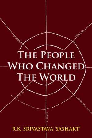 The People Who Changed the World: Kashmir of My Stories de Sashakt