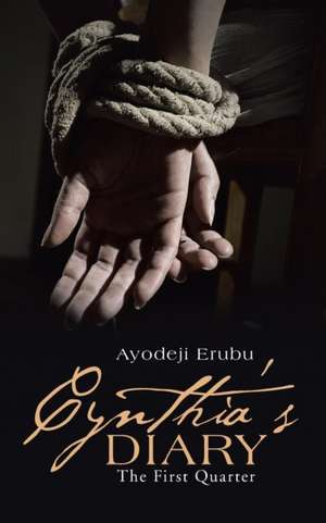 Cynthia's Diary de Ayodeji Erubu