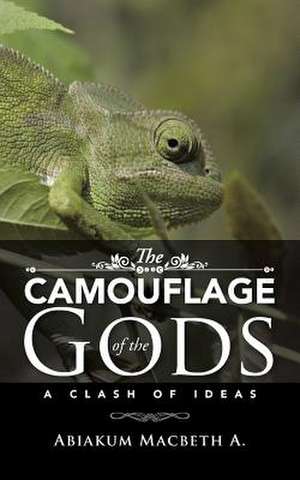 The Camouflage of the Gods de Macbeth a. Abiakum