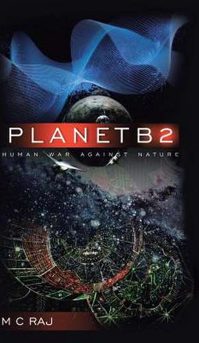 Planetb2 de M. C. Raj