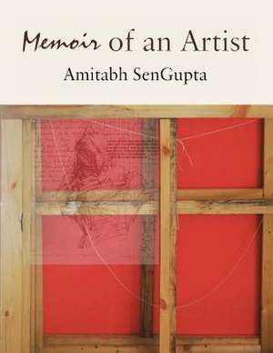 Memoir of an Artist de Amitabh Sengupta