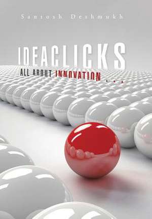 Ideaclicks de Santosh Deshmukh