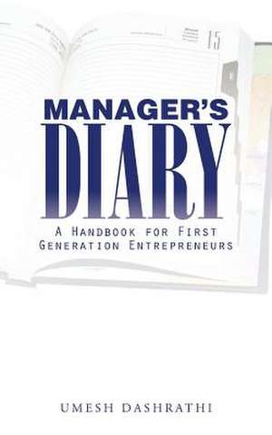 Manager's Diary de Umesh Dashrathi