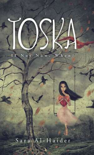 Toska de Sara Al-Haider