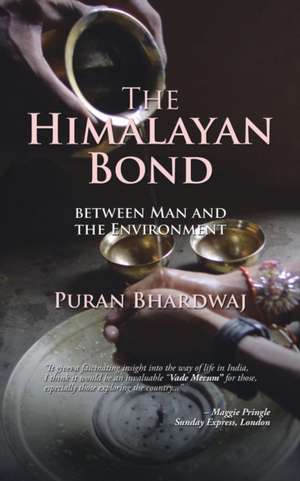 The Himalayan Bond de Puran Bhardwaj