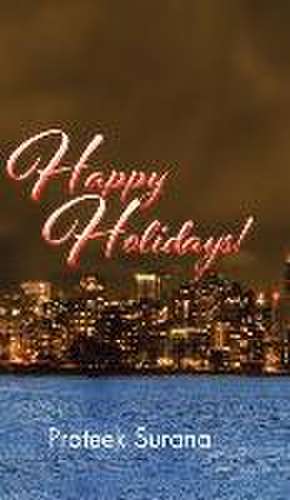 Happy Holidays! de Prateek Surana