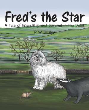 Fred's the Star de P W Brisley
