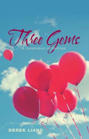 Three Gems de Derek Liang