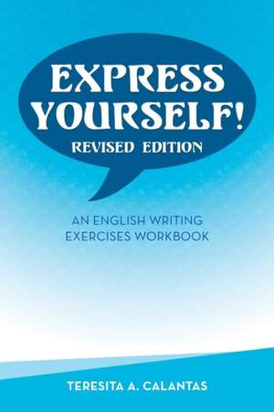 Express Yourself! de Teresita A. Calantas