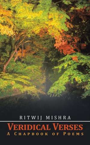 Veridical Verses de Ritwij Mishra