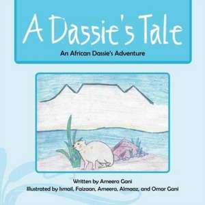 A Dassie's Tale de Ameera Gani