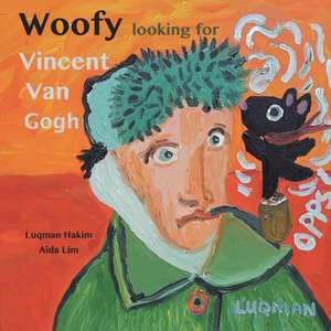 Woofy Looking for Vincent van Gogh de Luqman Hakim