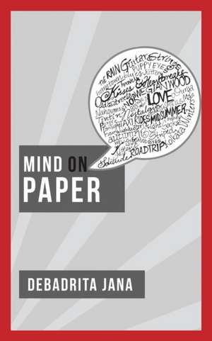 Mind on Paper de Debadrita Jana