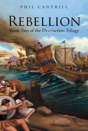 Rebellion de Phil Cantrill