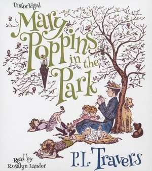 Mary Poppins in the Park de P. L. Travers