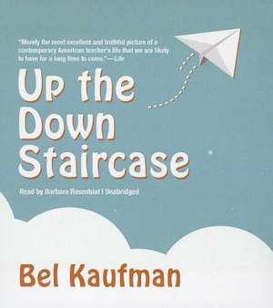 Up the Down Staircase de Bel Kaufman