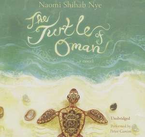 The Turtle of Oman de Naomi Shihab Nye