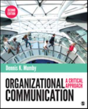 Organizational Communication: A Critical Introduction de Dennis K. Mumby