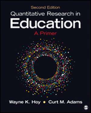 Quantitative Research in Education: A Primer de Wayne K. Hoy