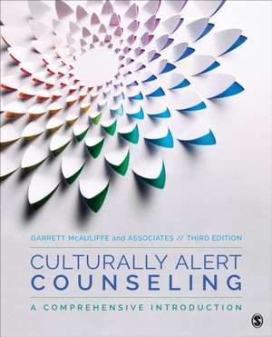 Culturally Alert Counseling: A Comprehensive Introduction de Garrett J McAuliffe