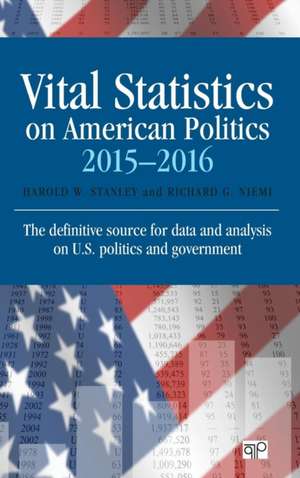 Vital Statistics on American Politics 2015-2016 de Harold W. Stanley