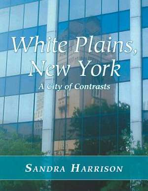 White Plains, New York de Sandra Harrison