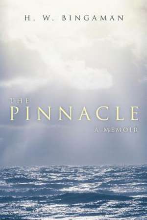 The Pinnacle de H. W. Bingaman