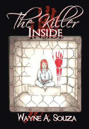 The Killer Inside de Wayne a Souza