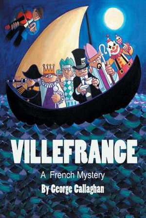 VILLEFRANCE de George Callaghan