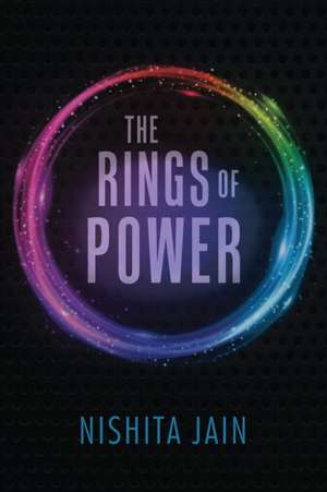 The Rings of Power de Nishita Jain