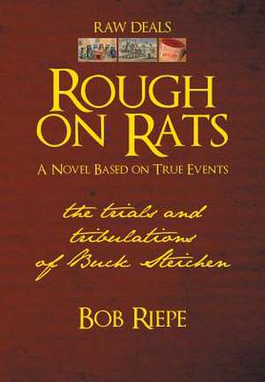 Rough on Rats de Bob Riepe