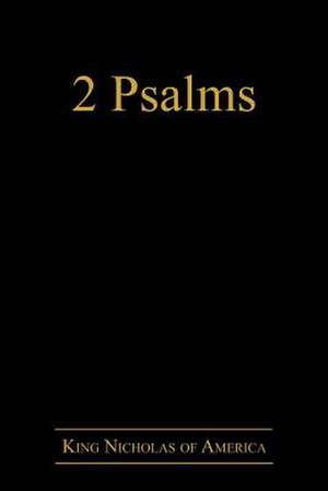 2 Psalms de King Nicholas of America