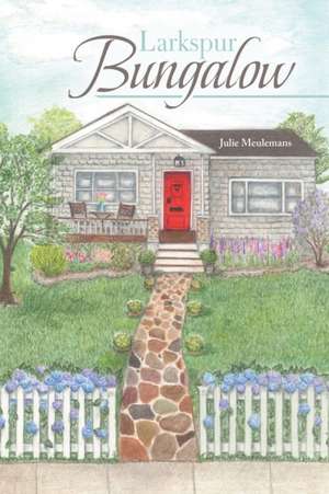 Larkspur Bungalow de Julie Meulemans