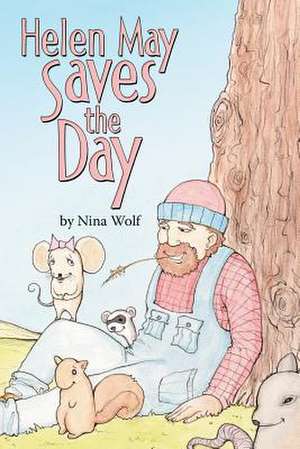 Helen May Saves the Day de Nina Wolf