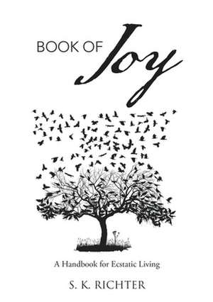 Book of Joy de S. K. Richter