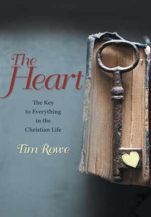 The Heart de Tim Rowe
