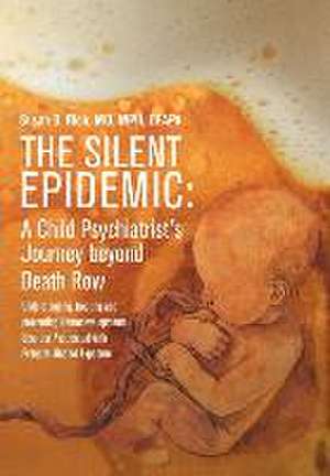 The Silent Epidemic de MD MPH Susan D. Rich