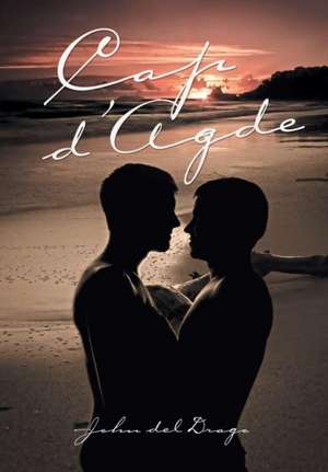 Cap d'Agde de John Del Drago