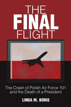 The Final Flight de Linda Boris