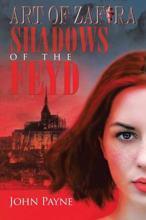 Shadows of the Feyd de John Payne