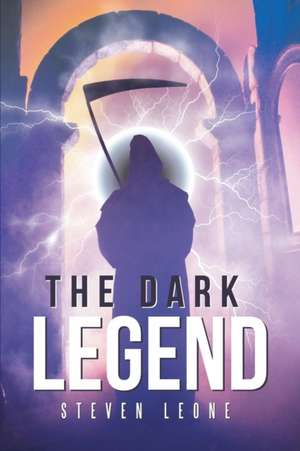 The Dark Legend de Steven Leone