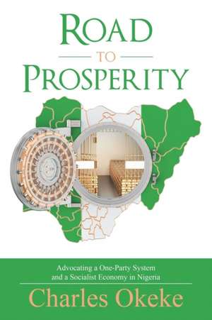 Road to Prosperity de Charles Okeke