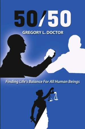 50/50 de Gregory L. Doctor