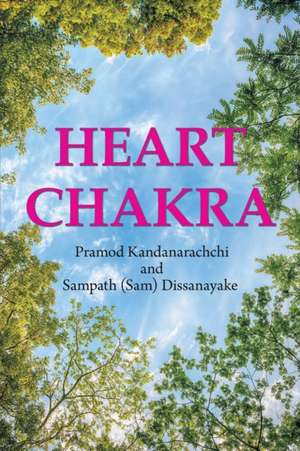 Heart Chakra de Pramod Kandanarachchi