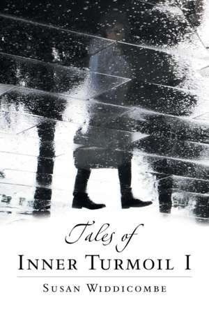 Tales of Inner Turmoil I de Susan Widdicombe