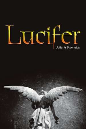 Lucifer de Jolie A Reynolds