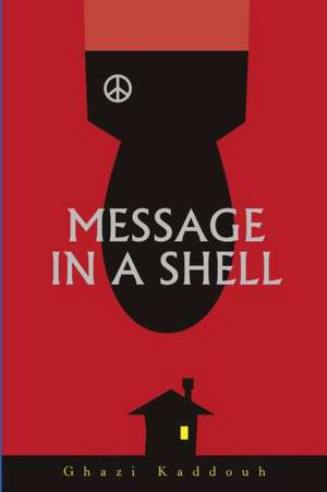 Message in a Shell de Ghazi Kaddouh
