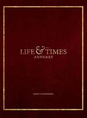 The Life & Times Annuary de Jennifer Wade